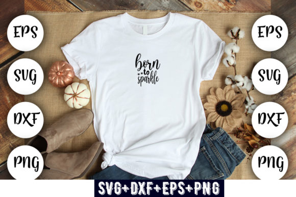 Baby Funny Born to Sparkle