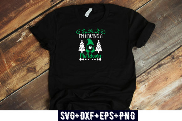 Christmas Design I'm Having a Meltdow: Graphics & T-Shirt Designs