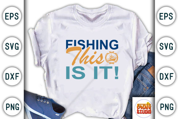 Fishing SVG Design: Graphics for T-Shirt Designs