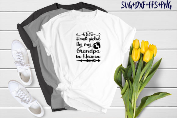 Hand-picked by My Grandpa in Heaven Graphics
