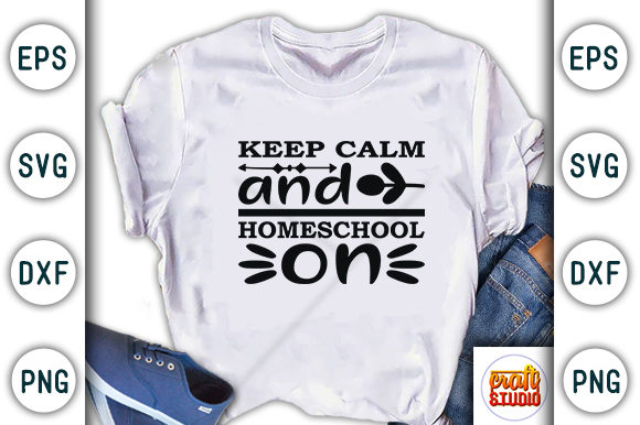 Homeschool Mom SVG Design: Keep Calm Graphics for T-Shirt Designs