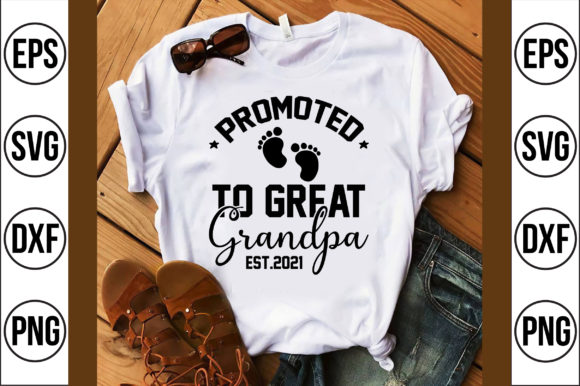 Promoted to Great Grandpa Est.2021 Graphics & T-Shirt Designs