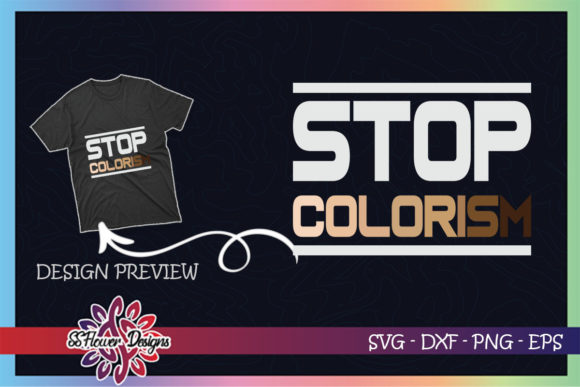 Stop Colorism Graphics: T-Shirt Designs for Local Branding